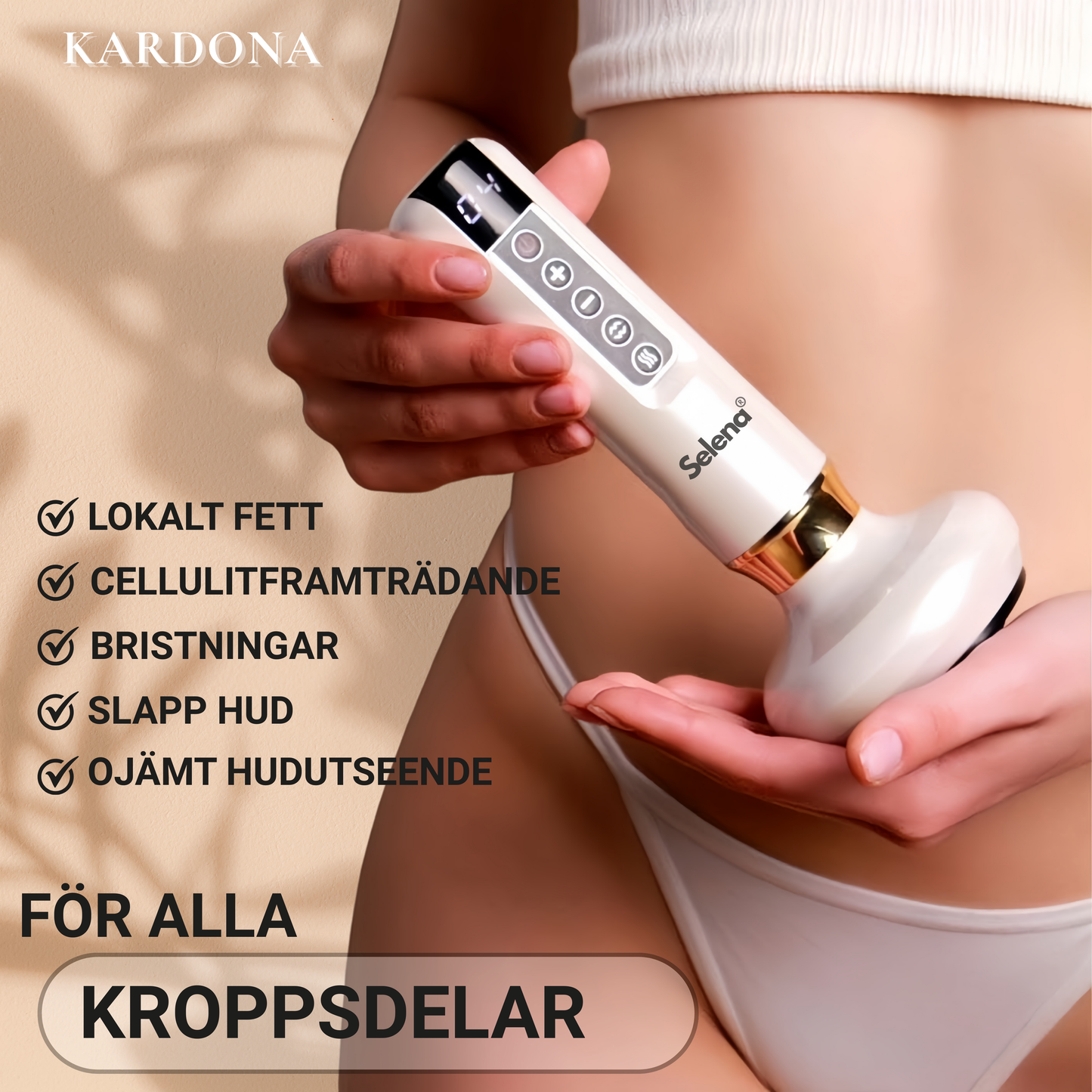 Selena® – Anti-Cellulit-Massager för slät hud